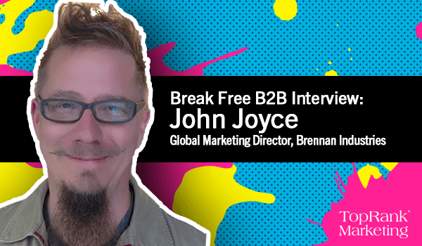 John Joyce Educates on B2B Content