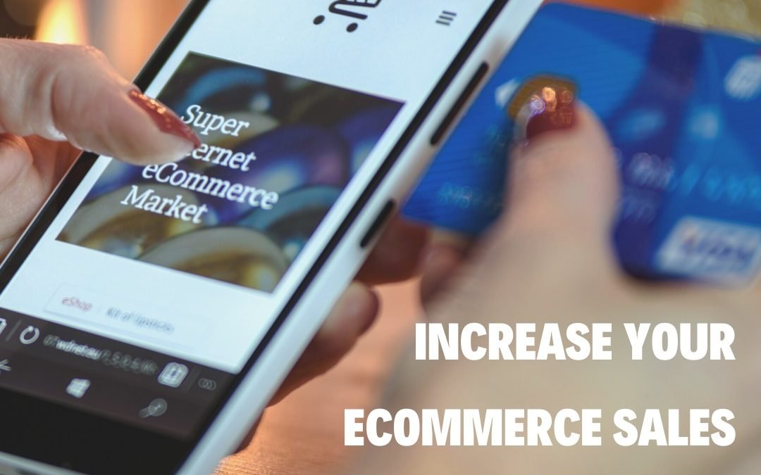 Increase Your eCommerce Sales With These 4 Tools