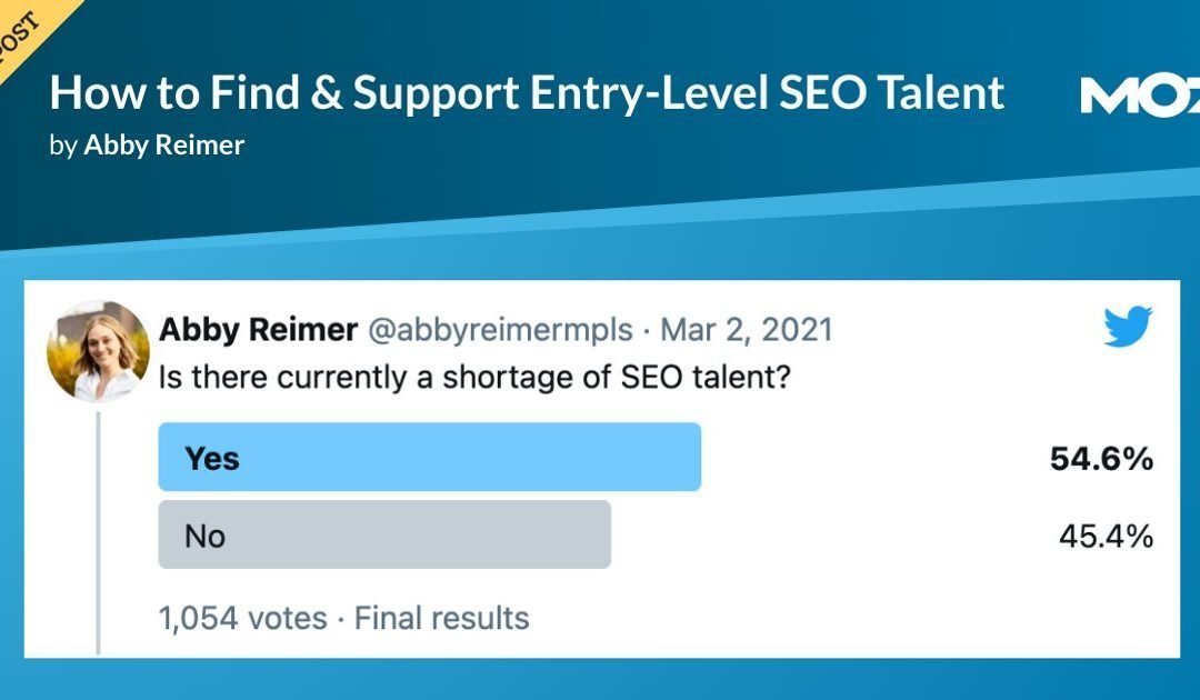 How to Find & Support Entry-Level SEO Talent